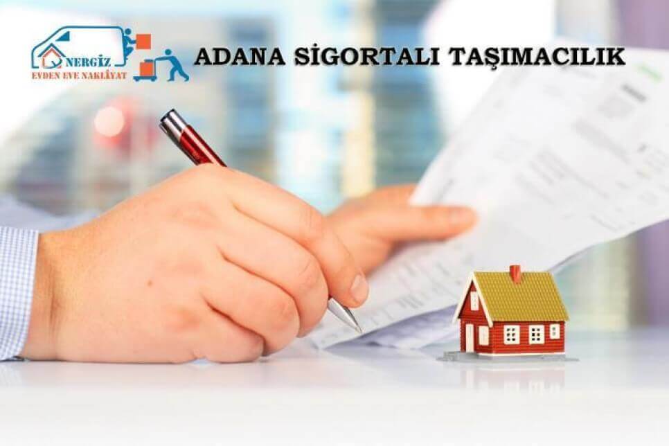 Adana Sigortalı Taşımacılık